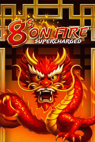 8’s On Fire: Supercharged — Betwest Casino slot